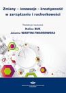 ebook Zmiany - innowacje - kreatywność w zarządzaniu i rachunkowości - 
