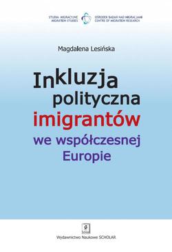 ebook Inkluzja polityczna imigrantów we współczesnej Europie
