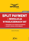 ebook Split payment – rewolucja w rozliczeniach VAT - JOANNA DMOWSKA