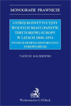 ebook Ustrój konstytucyjny wolnych miast Europy 1806-1954