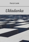 ebook Układanka - Patryk Lalak