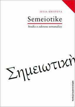 ebook Semeiotike. Studia z zakresu semanalizy