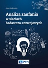 ebook Analiza zaufania w sieciach badawczo-rozwojowych - Anna Sankowska