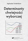 ebook Determinanty chwiejności wyborczej - Agnieszka Turska-Kawa