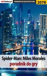 ebook Spider-Man Miles Morales. Poradnik, solucja - Olga Fiszer