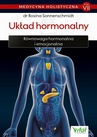 ebook Medycyna holistyczna. Tom VII – Układ hormonalny. Równowaga hormonalna i emocjonalna - Rosina Sonnenschmidt