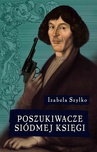 ebook Poszukiwacze siódmej księgi - Izabela Szylko