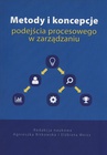 ebook Metody i koncepcje podejścia procesowego w zarządzaniu - 
