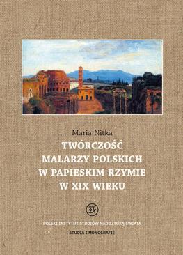 ebook Twórczość malarzy polskich w papieskim Rzymie w XIX wieku