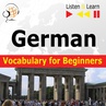 ebook German Vocabulary for Beginners. Listen & Learn to Speak - Dorota Guzik