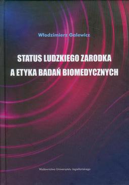 ebook Status ludzkiego zarodka a etyka badań biomedycznych