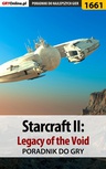 ebook StarCraft II: Legacy of the Void - poradnik do gry - Łukasz "Salantor" Pilarski
