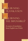 ebook Learning Translation-Learning The Impossible? - Maria Piotrowska