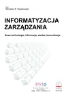 ebook Informatyzacja zarządzania. Nowe technologie, informacja, wiedza, komunikacja - Opracowanie zbiorowe