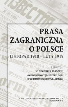 ebook Prasa zagraniczna o Polsce. Listopad 1918 – luty 1919