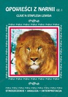 ebook Opowieści z Narnii Clive'a Staplesa Lewisa, cz. 1: Lew, Czarownica i stara szafa. Streszczenie, analiza, interpretacja - Danuta Anusiak