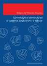 ebook Górnołużyckie deminutywa w systemie językowym i w tekście - Małgorzata Milewska-Stawiany