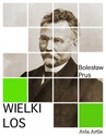 ebook Wielki los - Bolesław Prus
