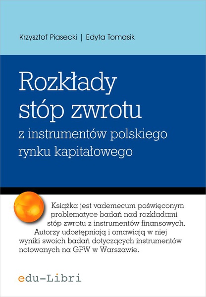Okładka:Rozkłady  stóp zwrotu z instrumentów polskiego rynku kapitałowego 