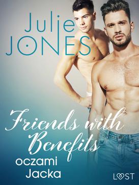 ebook Friends with benefits: oczami Jacka - opowiadanie erotyczne
