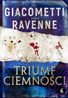 ebook Triumf ciemności - Jacques Ravenne,Éric Giacometti