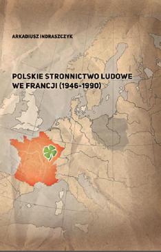ebook Polskie Stronnictwo Ludowe we Francji (1946-1990)