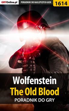 ebook Wolfenstein: The Old Blood - poradnik do gry