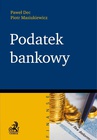 ebook Podatek bankowy - Paweł Dec,Piotr Masiukiewicz