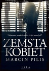 ebook Zemsta kobiet - Marcin Pilis