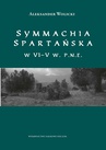 ebook Symmachia spartańska w VI–V w. p.n.e. - Aleksander Wolicki