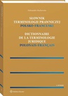 ebook Słownik terminologii prawniczej. Polsko-francuski - Aleksandra Machowska