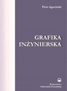 ebook Grafika inżynierska - Piotr Agaciński