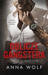 ebook Oblicze gangstera - Anna Wolf