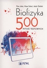 ebook Biofizyka. 500 pytań testowych - Piotr Jeleń,Maria Sobol,Jakub Zieliński