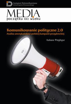 ebook Komunikowanie polityczne 2.0