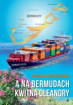 ebook A na Bermudach kwitną oleandry
