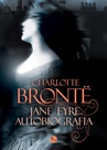 ebook Jane Eyre. Autobiografia - Charlotte Bronte