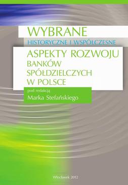 ebook Wybrane historyczne i współczesne aspekty rozwoju banków spółdzielczych w Polsce