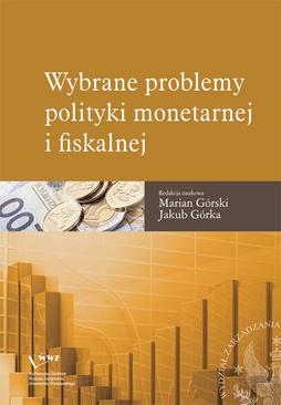 ebook Wybrane problemy polityki monetarnej i fiskalnej