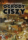 ebook Ogrody ciszy - Marek Adam Grabowski