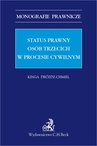 ebook Status prawny osób trzecich w procesie cywilnym - Kinga Dróżdż-Chmiel
