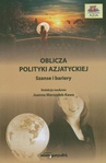 ebook Oblicza polityki azjatyckiej - Joanna Marszałek-Kawa