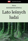 ebook Lato leśnych ludzi - Maria Rodziewiczówna