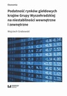ebook Podatność rynków giełdowych krajów Grupy Wyszehradzkiej na niestabilności wewnętrzne i zewnętrzne - Wojciech Grabowski