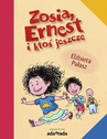 ebook Zosia, Ernest i ktoś jeszcze - Elżbieta Pałasz