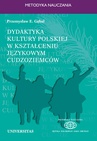 ebook Dydaktyka kultury polskiej w kształceniu językowym - Przemysław E. Gębal