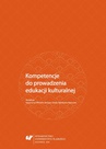 ebook Kompetencje do prowadzenia edukacji kulturalnej - 