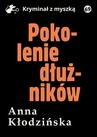 ebook Pokolenie dłużników - Anna Kłodzińska