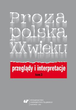 ebook Proza polska XX wieku. Przeglądy i interpretacje. T. 3: Centrum i pogranicza literatury