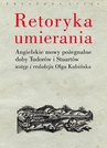 ebook Retoryka umierania - Olga Kubińska